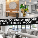 7 Things You Must Know Before You Visit a Model Home