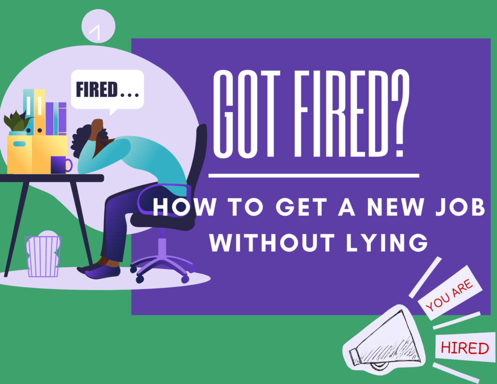 GET A JOB AFTER FIRED