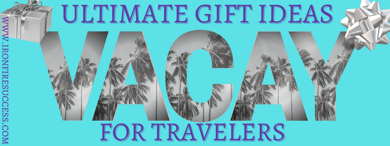 Ultimate Gift Ideas For Travelers
