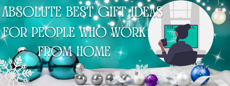 best gift ideas work from home