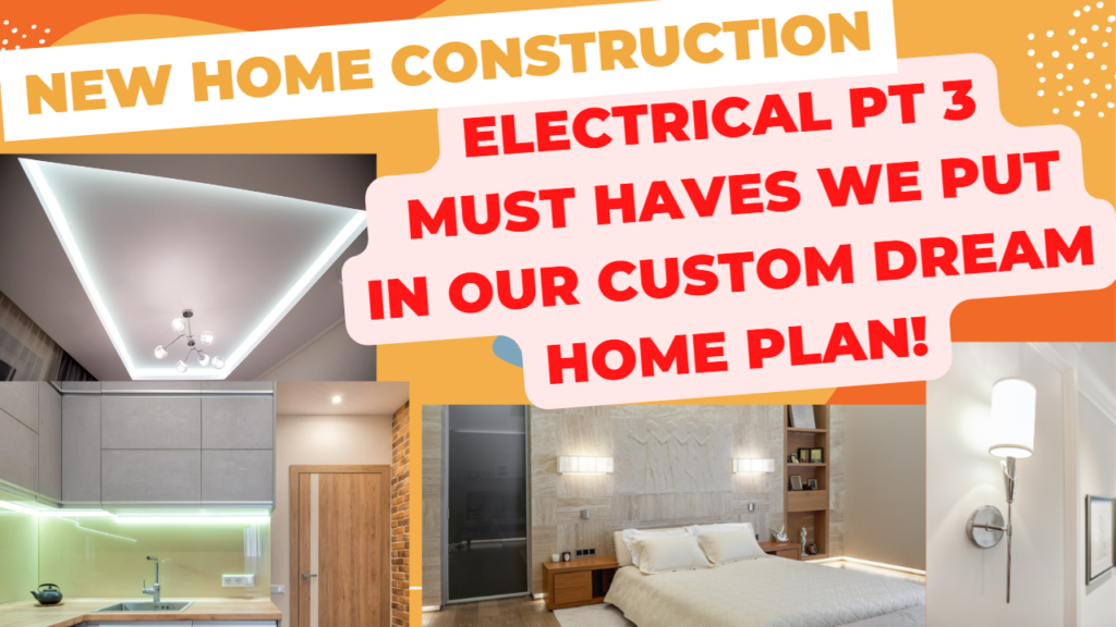 14 Must Have New Construction Lighting and Low Voltage Ideas for Your New Home!