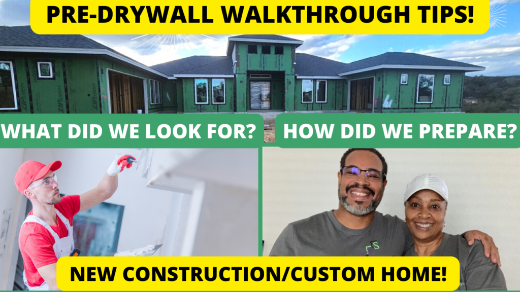 pre-drywall walkthrough