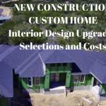 New Construction Home Upgrades: What We Selected for our Custom Home