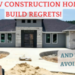 Construction Home Building Regrets
