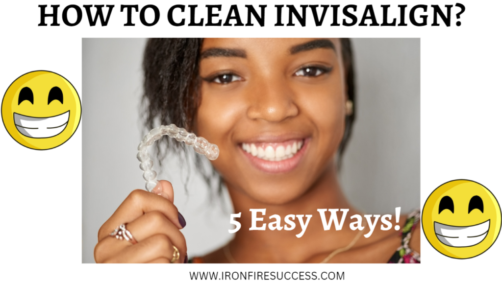 How to Clean Invisalign